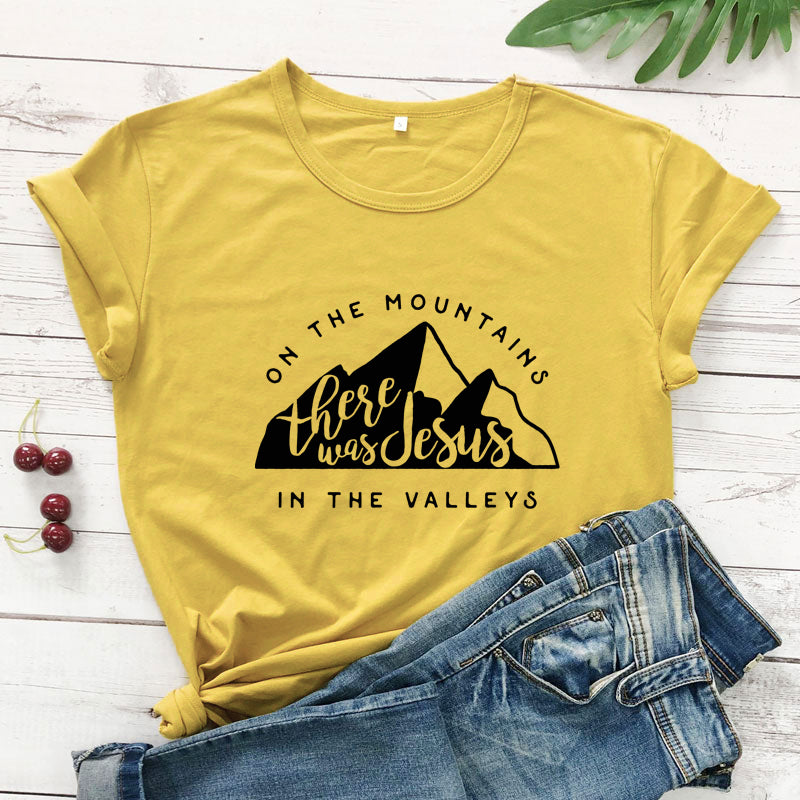 On There Is Jesus In The Valley T Shirt Casual Women's Christian Bible T Shirt